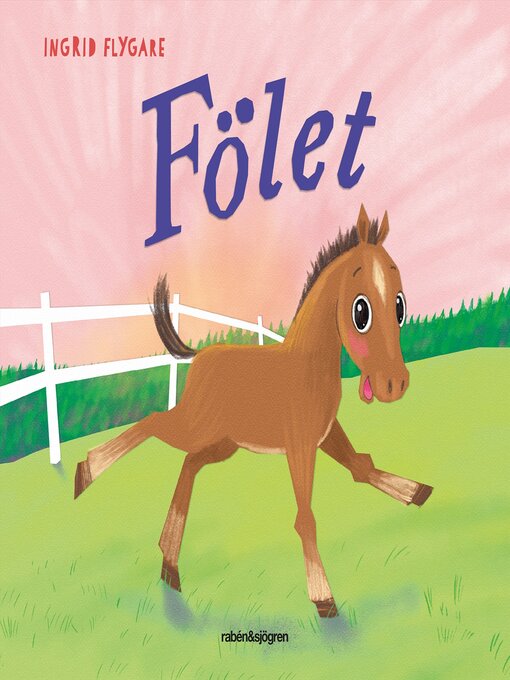 Title details for Djurungar – Fölet by Flygare Ingrid - Available